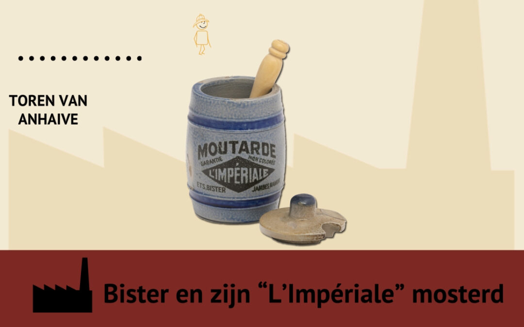 Bister en zijn « L’Imperiale » mosterd