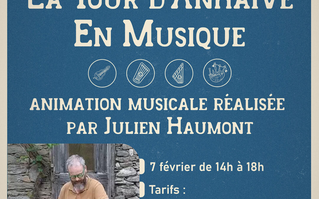 La Tour d’Anhaive en musique